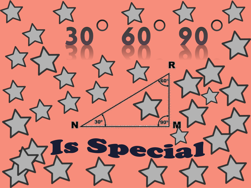Right Triangles 30-60-90