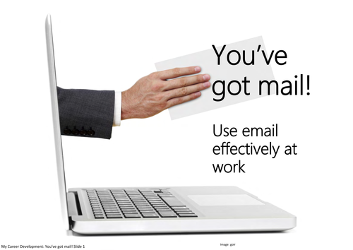 You've got mail!  Use email effectively at work