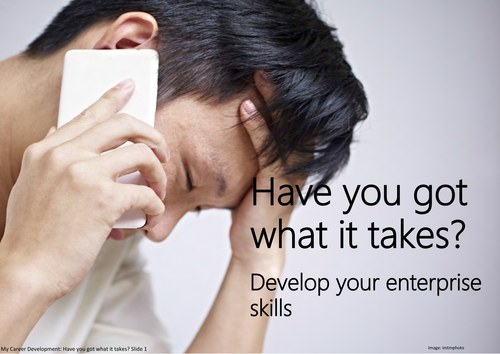 Have you got what it takes?  Develop your enterprise skills