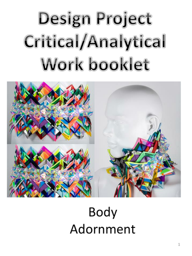 SOW critical work art and design - GCSE/ Nat 5 design project body adornment/ wearable sculpture
