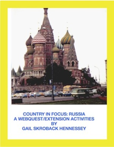 Russia(A Country in Focus: A Webquest/Extension Activities)