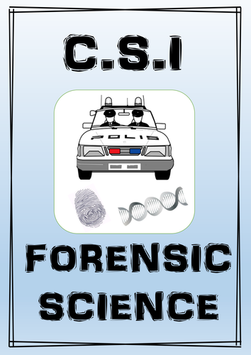 CSI Forensic Science. Use Science to figure out who committed the crime