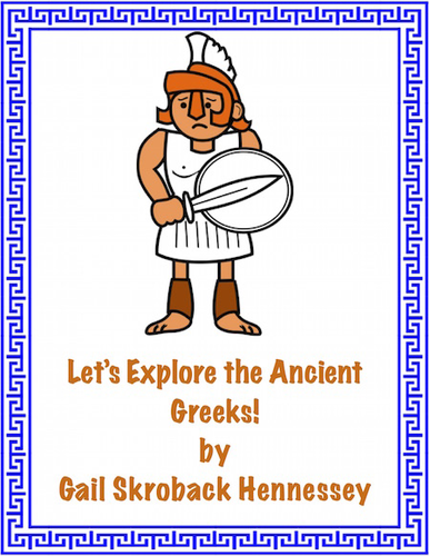 Ancient Greeks: Let's Explore the Ancient Greeks
