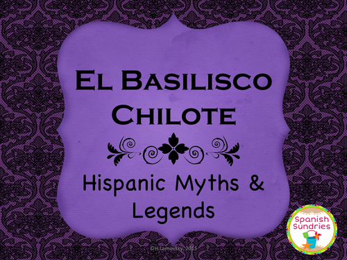 Hispanic Myths & Legends:  El Basilisco Chilote