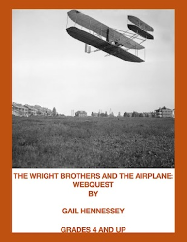 The Wright Brothers and the Airplane(Webquest/Extension Activities)