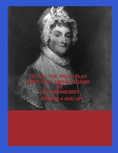 Abigail Adams: A Reader's Theater Script