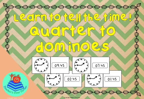 Time - Tell the time dominoes - quarter to