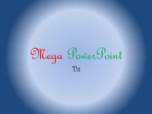Mega Maths PowerPoint  (V.3)