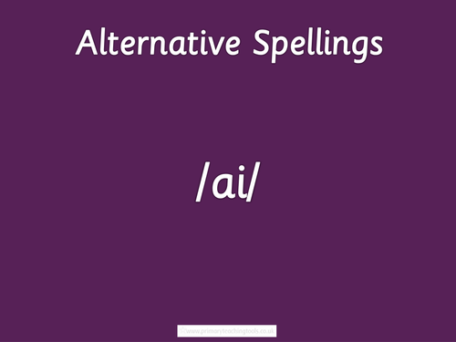 Letters and Sounds Phase 5 Phonic pack: Alternative spellings of  /ai/