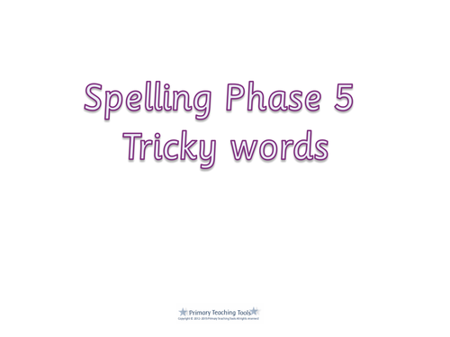 Letters and Sounds Phase 5 Phonic pack: Tricky and decodable words for weeks 8-30