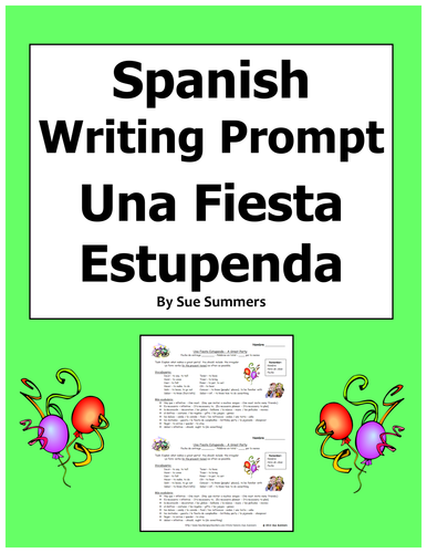 Spanish Writing Prompt - A Great Party - Una Fiesta Estupenda