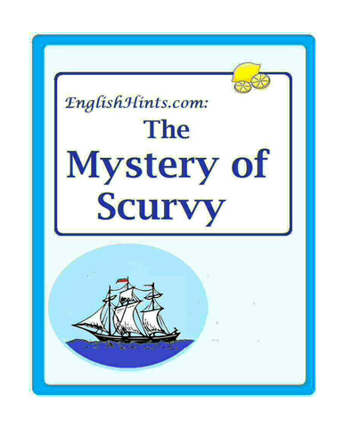 The Mystery of Scurvy
