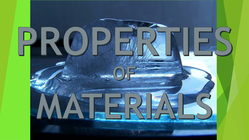 Properties and Materials (Year 5)