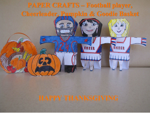 Thanksgiving Crafts - Football Player, Cheerleader, Pumpkin and Goodie Basket