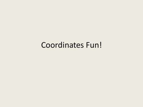 Coordinates Fun! PowerPoint (ACfE Second Level)