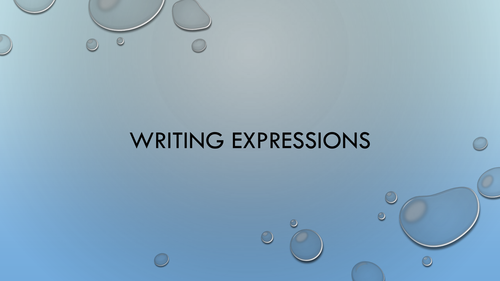 Writing Expressions 