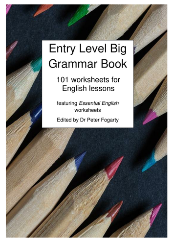 Entry Level Big Grammar Book 101 worksheets for English lessons  featuring Essential English worksh