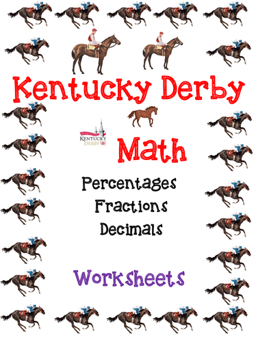 Kentucky Derby Fractions, Decimals, Percents