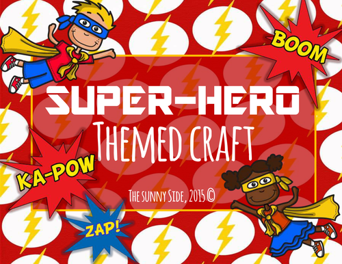BAM! A Super-Hero Craft!