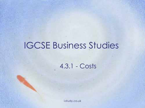 IGCSE Business Studies - Costs