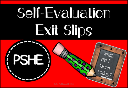 Self-Evaluation Exit Slips 