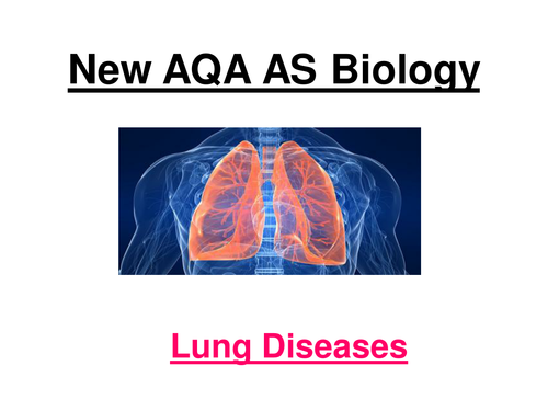 New AQA AS Biology - Lung Diseases