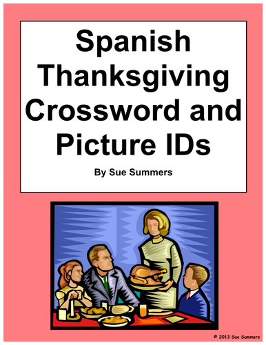 Spanish Thanksgiving Crossword , Picture IDs and Vocabulary List