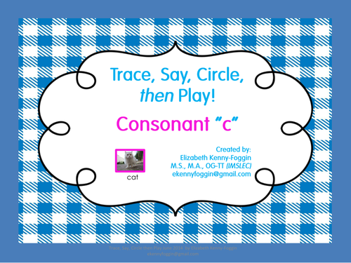 Know the Code: Consonant "C:" Trace, Say, Circle and Play