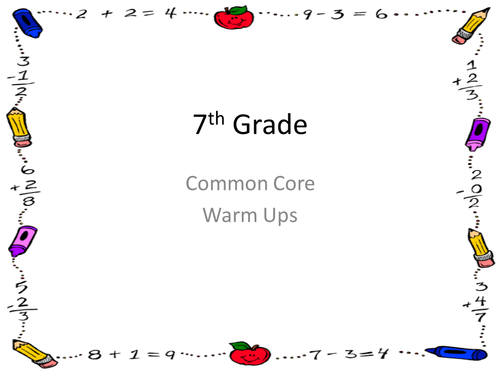Warm Ups for the Year! - 7th Grade Common Core Power Point