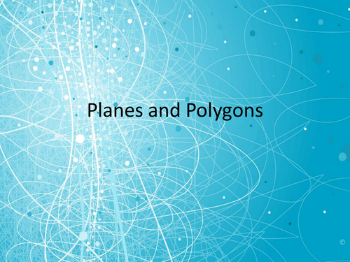 Planes and Polygons