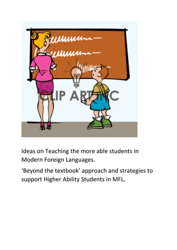 Mini booklet : Ideas on teaching the More Able students in MFL : beyond the textbooks