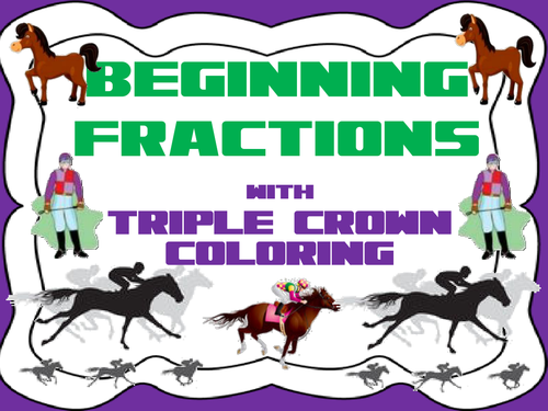 Fraction Fun-Triple Crown Theme