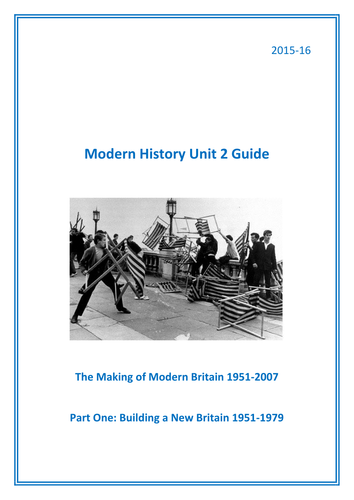 AQA's The Making of Modern Britain 1951-1979 (Pt. I) Unit 2 Guide 