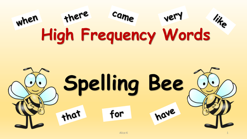 High Frequency Words Spelling Bee - Tasks that Promote Mastery of Early Common Words
