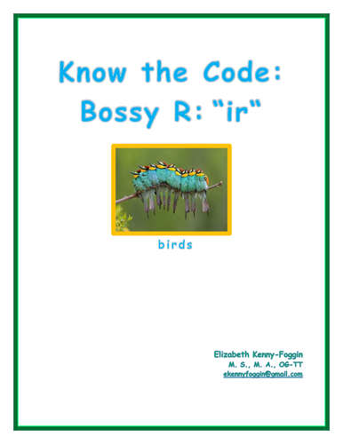 Know the Code: Bossy R -" ir"