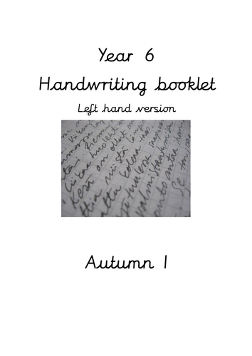 Year 6 Handwriting booklet for Left handers
