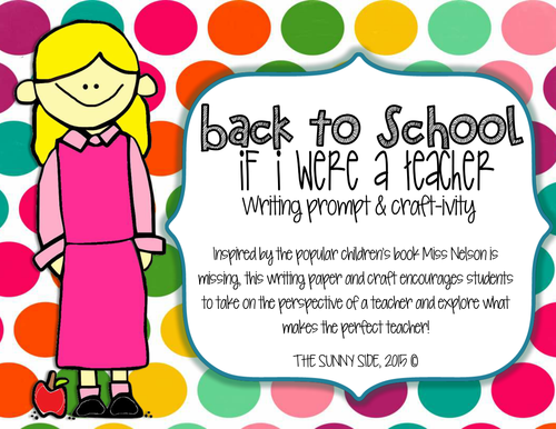 Writing Prompt Craft-ivity...If I were a Teacher