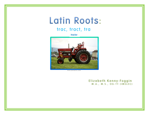 Know the Code: Roots - trac, tract