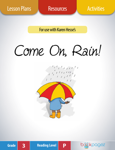 Come On, Rain! Lesson Plans & Activities Package, Third Grade (CCSS)