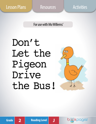 Don’t Let the Pigeon Drive the Bus Lesson Plans & Activities, Second Grade (CCSS)