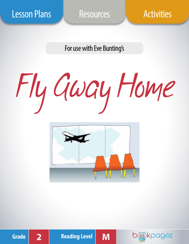 Fly Away Home Lesson Plans & Activities Package, Second Grade (CCSS)