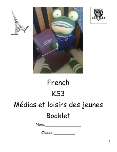 Year 9 French booklets -Media, School, Holidays, Where I live