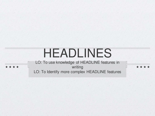 Headlines / Newspapers - Plans, presentation, worksheets