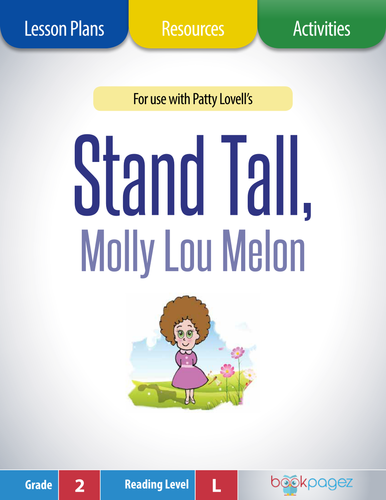 Stand Tall, Molly Lou Melon Lesson Plans & Activities Package, Second Grade (CCSS)