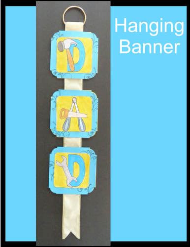 Father's Day Crafts - DAD Hanging Banners
