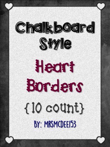 Digital Chalkboard Style Heart Border Frames {10 count}