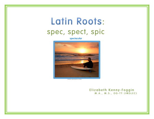 Know the Code: Roots - spec, spect, spic
