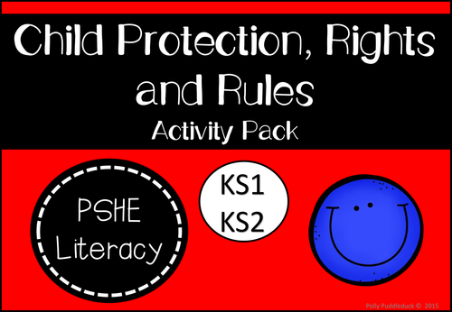 Child Protection, Rights and Rules Activity Pack (KS1/KS2)