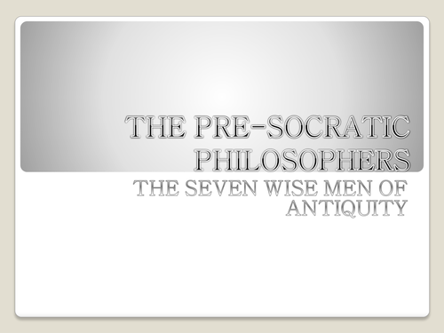 Τhe pre-socratic philosophers
