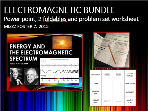Electromagnetic Bundle: Power point, 2 foldables, Visible light worksheet with speed of light
